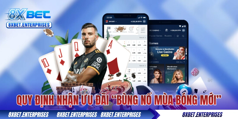 Quy định nhận ưu đãi “Bùng nổ mùa bóng mới”