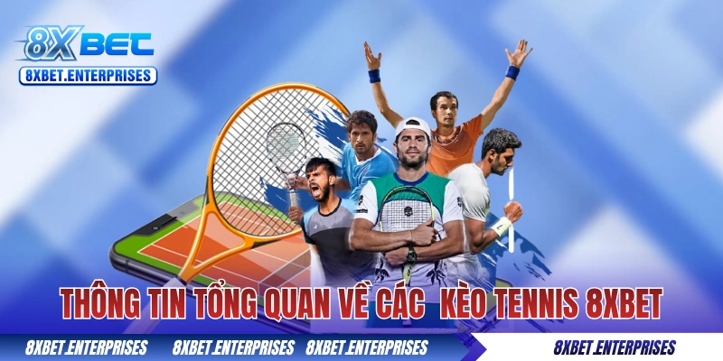 Kèo Tennis 8xbet